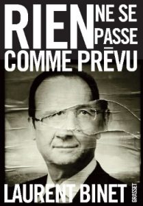 Couverture du livre de Laurent Binet "Rien ne se passe comme prévu"